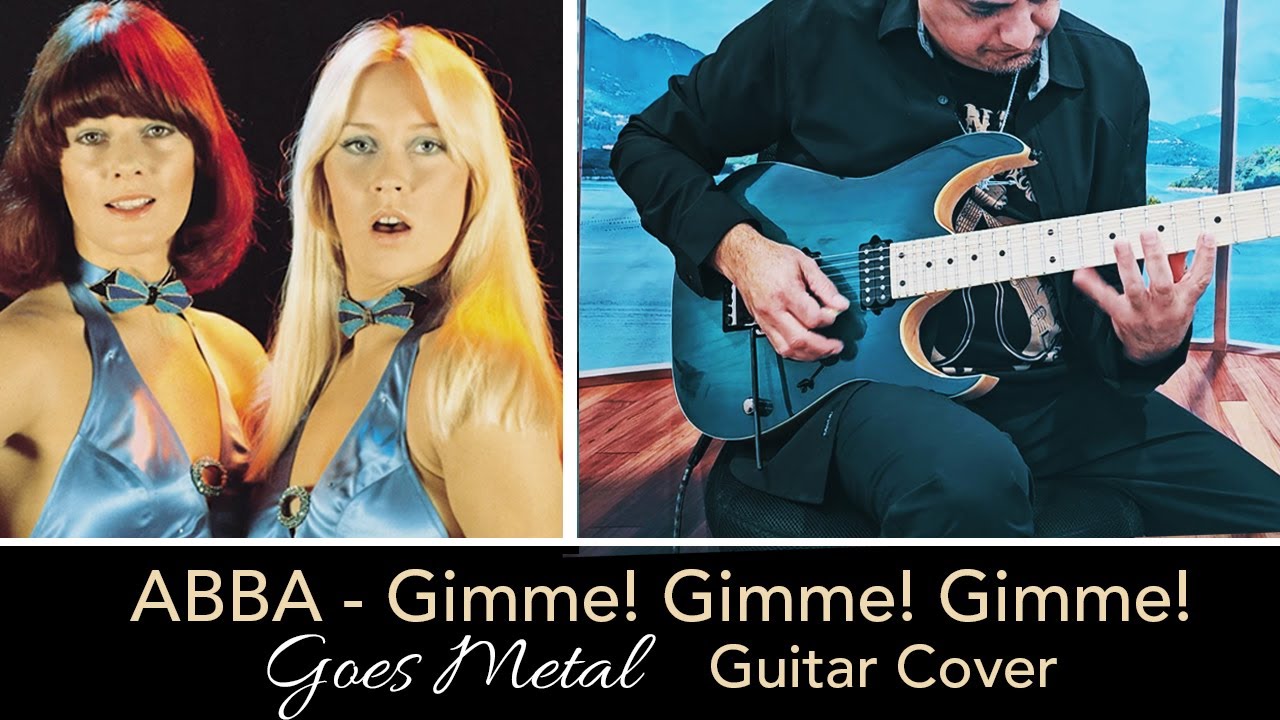 ABBA - Gimme, Gimme, Gimme, GOES METAL - Guitar Cover By Joe Amir - YouTube