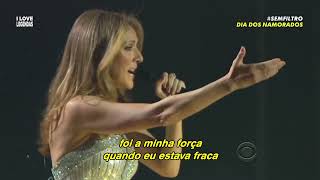 Celine Dion - Because You Loved Me (Live) (Tradução) (Legendado) | Sem Filtro: Dia Dos Namorados
