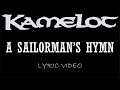 Kamelot - A Sailorman's Hymn - 1999 - Lyric Video