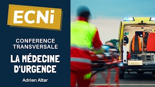 ECNi - Conférence transversale en médecine d'urgence