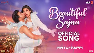 Pintu Ki Pappi: Beautiful Sajna (Song) | Himesh Reshammiya, Sunidhi C, Shushant, Jaanya | DR. NITZ