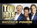 Ricchi E Poveri -Top Hits Collection. Golden Memories. The Greatest Hits.
