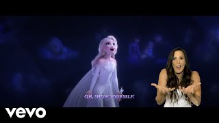 Show Yourself (From "Frozen 2"/American Sign Language Version)