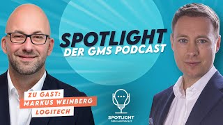 Hybrides Arbeiten, Sensorik \u0026 Nachhaltigkeit – Logitech Insights mit Markus Weinberg | GMS Spotlight