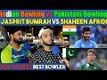 Jasprit Bumrah Vs Shaheen Shah Afridi