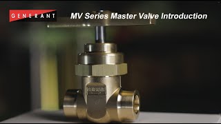 Generant's MV Series Master Valve