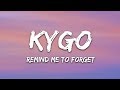 Kygo, Miguel - Remind Me To Forget (lyrics)