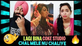 Lagi Bina/Chal Mele Noon Challiye | Coke Studio | Punjabi Reaction