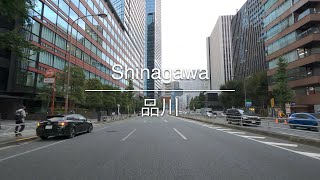 [4K] Shinagawa 品川 [Tokyo 東京] [Drive ドライブ] #423