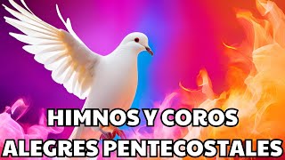 COROS CRISTIANOS DE ALEGRÍA 🎶🔥 HIMNOS PARA CELEBRAR Y ADORAR EN LA IGLESIA 🙏✨