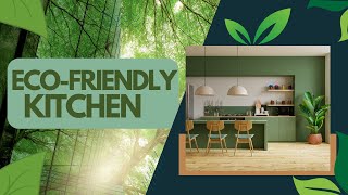 Eco-Friendly KITCHEN Essentials for a Sustainable Home