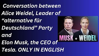 Conversation between Alice Weidel and Elon Musk