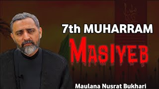 7th Muharram Masaib | Mahe Muharram 2024 | Masaib | Maulana Nusrat Bukhari