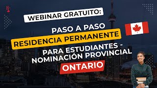 De Estudiante a Residente Permanente en Ontario: Pasos y Requisitos.