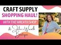 Craft Supply Haul Video | What I Ordered fromThe Wreath Shop | Crafting Supply Haul