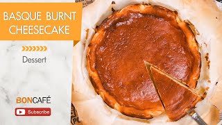 Basque Burnt Cheesecake ชีสเค้กหน้าไหม้ ขนมหวานสุดฮิตของยุคนี้