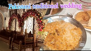 Pakistani traditional Barat/wedding ceremony