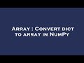 Array : Convert dict to array in NumPy