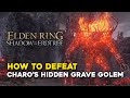 Elden Ring DLC How To Defeat The Furnace Golem In Charo's Hidden Grave