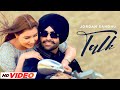 Talk (HD Video) | Jordan Sandhu | Karan Thabal | Latest Punjabi Songs 2023 | New Punjabi song 2024