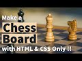 Make a chess Board with HTML & CSS only !!