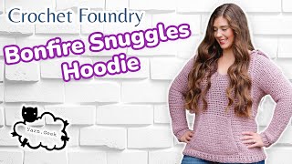 Easy CROCHET HOODIE | Bonfire Snuggles Hoodie - Crochet Foundry