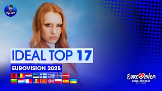 Eurovision 2025: My IDEAL Top 17