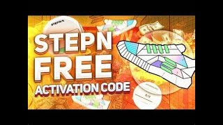 STEPN HOW TO GET ACTIVATION CODE STEPN REGISTRATION CODES!