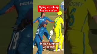 #youtubeshorts Flying catch by Indian women cricketer (Radha Yadav) 2022 Cric TV channel