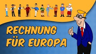 Rechnung für Europa (von Thomas Fuchs) | www.kla.tv/31636