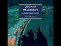 chapter 16.10 u0026 chapter 17.1 death of mr. dodsley