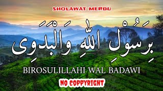 Download Lagu BIROSULILLAHI WAL BADAWI SHOLAWAT MERDU NO COPPYRI... MP3 Gratis