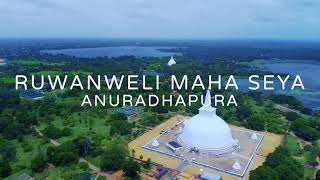 RUWANWELI MAHA SEYA, ANURADHAPURA | PANORAMIC TOUR \u0026 TRAVELS