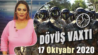 Döyüş Vaxtı (17.10.2020)