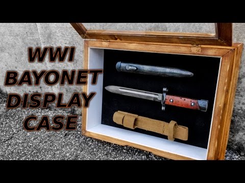 WWI Bayonet Knife Display Case DIY WWI Bayonet Knife Display Case DIY