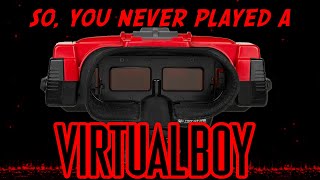 VIRTUAL BOY: Nintendo's Red-Hot Afterthought | GEEK CRITIQUE