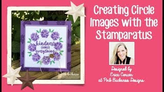 Creating a Circle Image with the Stamparatus