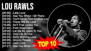 L.o.u R.a.w.l.s Greatest Hits ~ Top 100 Artists To Listen in 2023