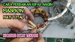 perbaikan sendiri Kipas angin Maspion Mati total khusus semua pengguna