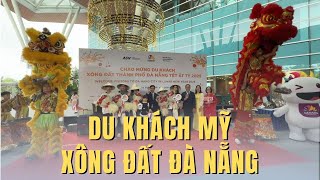 Du khách Mỹ xông đất Đà Nẵng năm Ất Tỵ: \