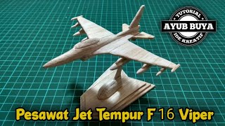 MUDAH SEKALI‼️Membuat Miniatur Pesawat Jet Tempur F 16 Viper Dari STIK ES KRIM