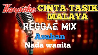 Cinta Tasikmalaya | Asahan karaoke reggae mix nada wanita