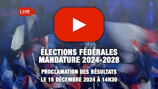 Élections Fédérales Mandature 2025-2028 - Suivez en direct la proclamation des résultats !