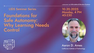 2025 LIDS Seminar Series: Aaron D. Ames (Caltech)