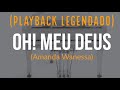 Oh! Meu Deus - Playback Piano Amanda Wanessa