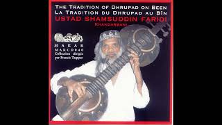 Tradition of Dhrupad on Been - Ustad Shamsuddin Faridi Desai - Khandarbani