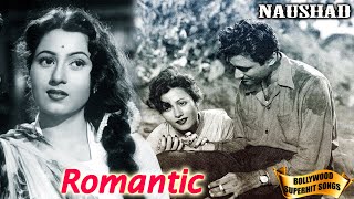 Naushad Romantic Songs | Popular Hindi Songs | Evergreen Old Bollywood Songs
