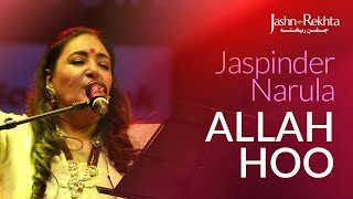 Allah Hoo | Jaspinder Narula | Qawwali | @Jashn-e-Rekhta