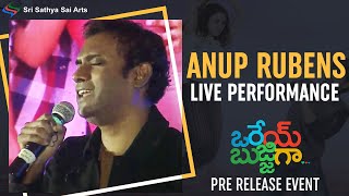 Anup Rubens Rocking Live Performance | Orey Bujjiga Pre Release Event | Raj Tarun | Malvika | Hebah