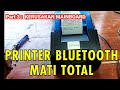 Cara Memperbaiki Printer Bluetooth Mati Total | Part 3 Kerusakan Mainboard